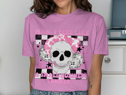 Man I Feel Like A Small Business Owner Shirt
