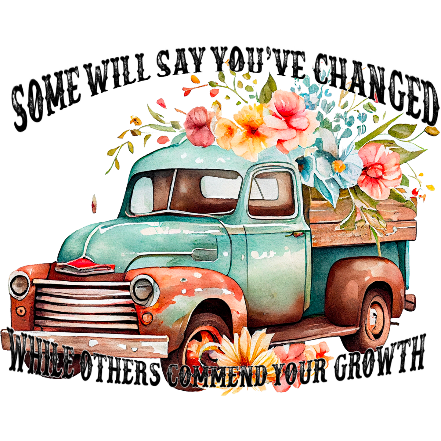 Motivational Vintage Truck with Flowers Artwork