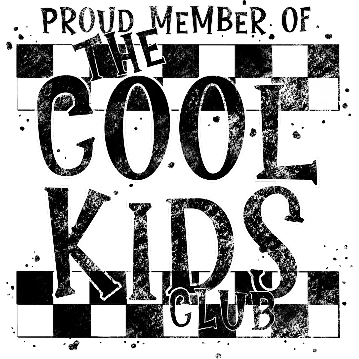 Proud Member Checkerboard Cool Kids Club product