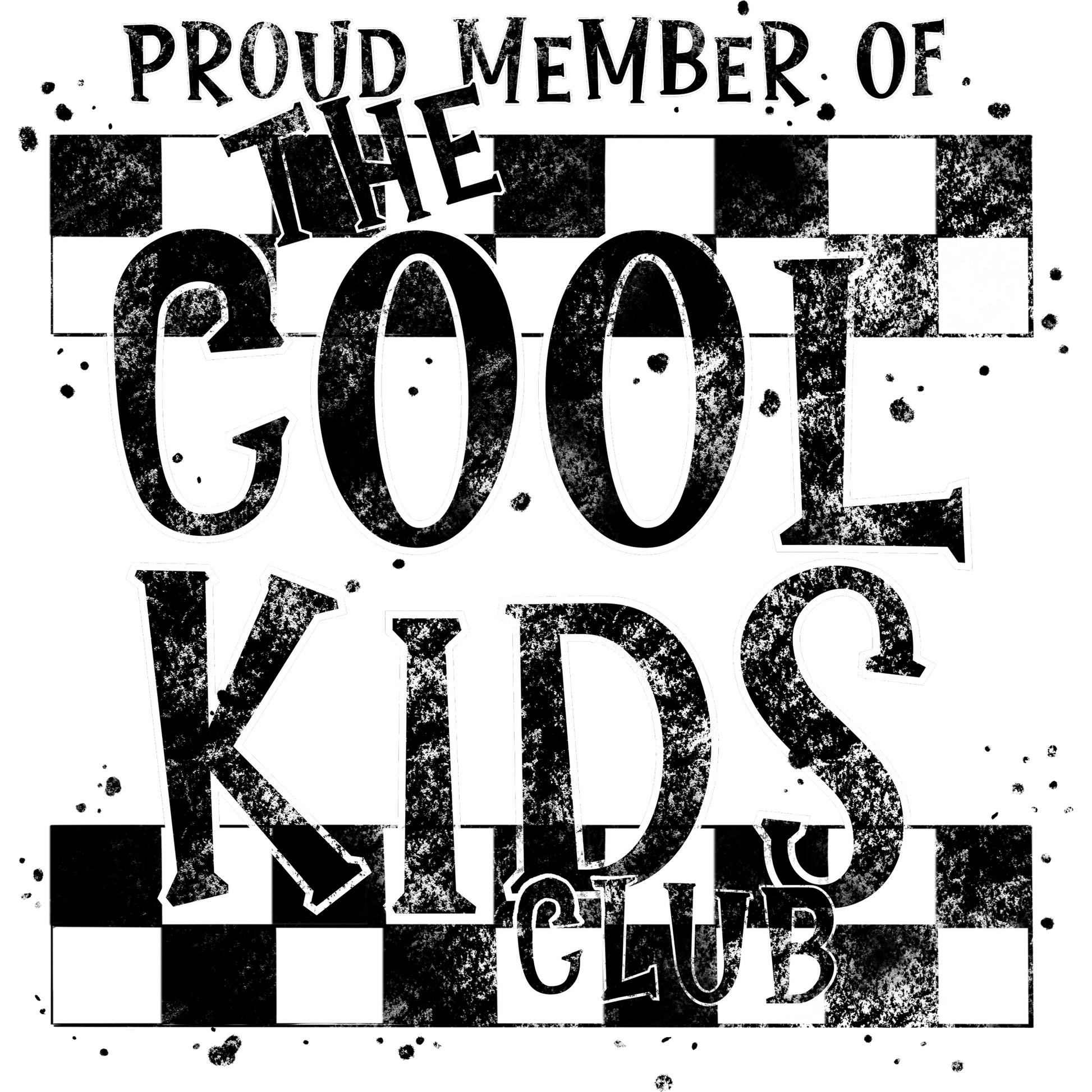 Proud Member Checkerboard Cool Kids Club product