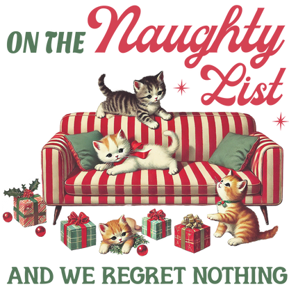 Naughty List And We Regret Nothing Cat Print