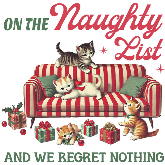 Naughty List And We Regret Nothing Cat Print