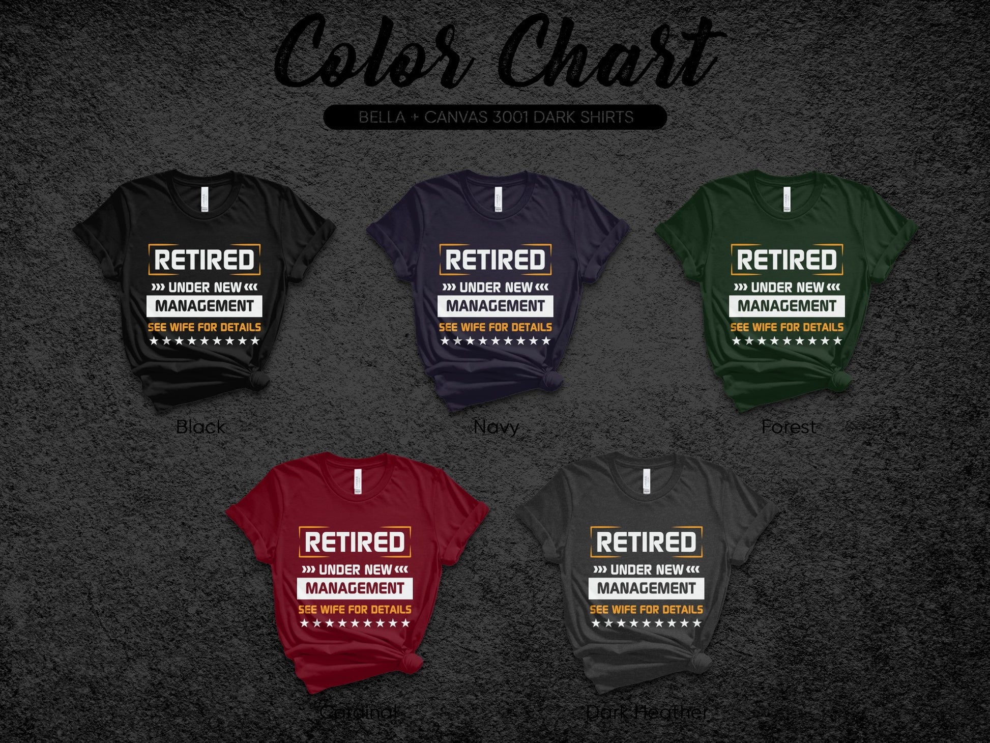 Retired Under New Management See Wife For Details Shirt