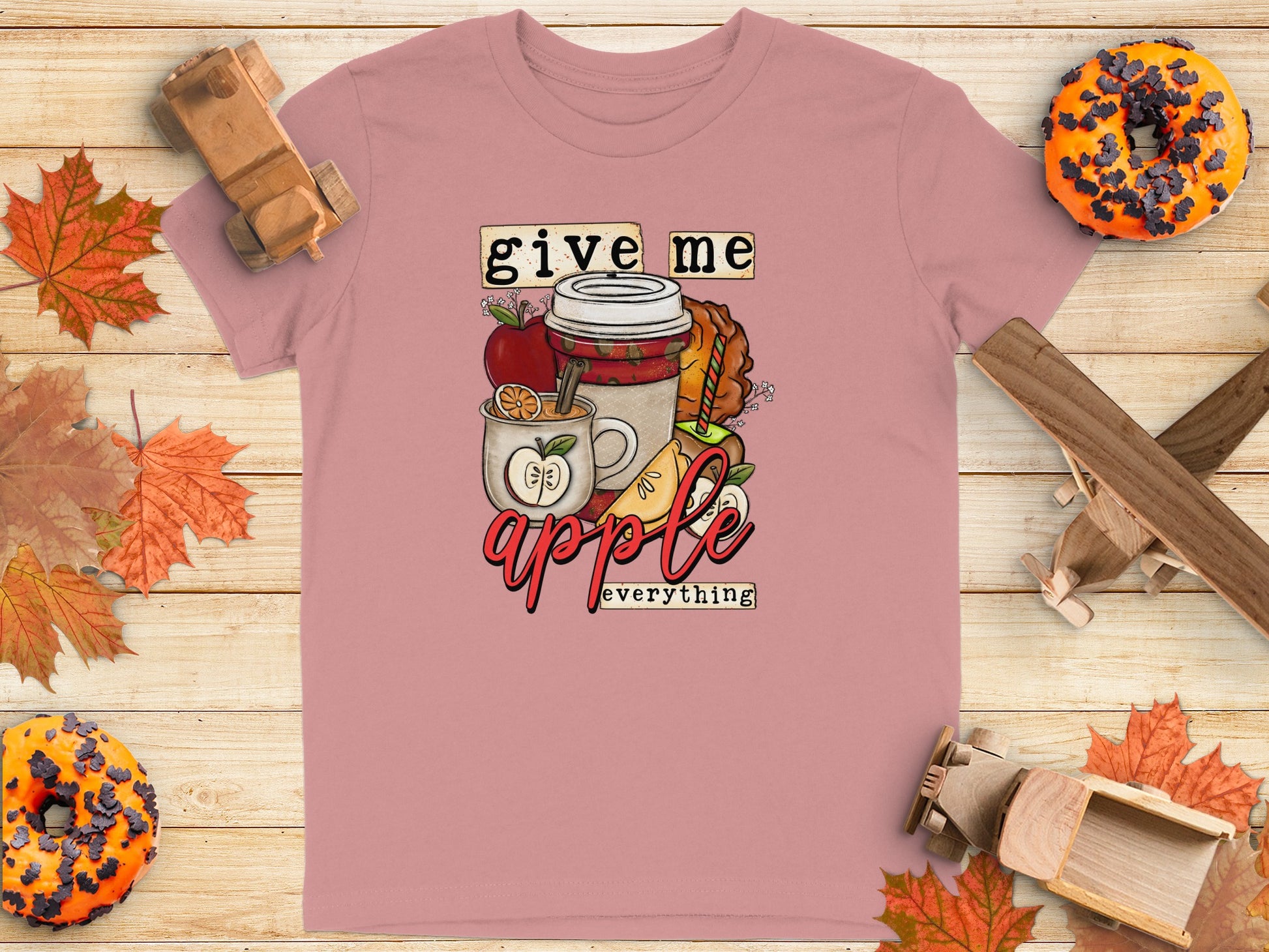 Give Me Apple Everything Autumn T-Shirt