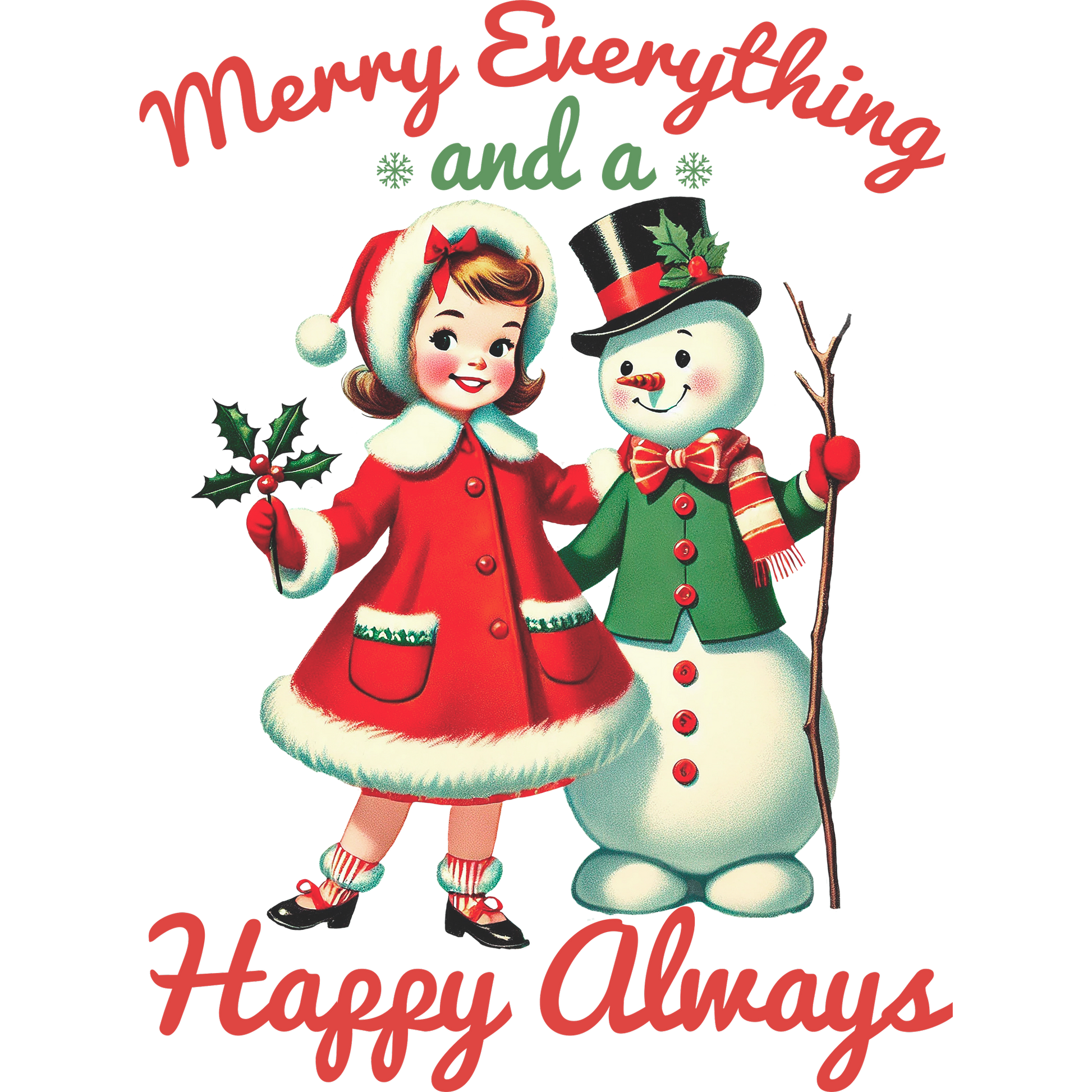 Merry Everything and a Happy Always Holiday Art