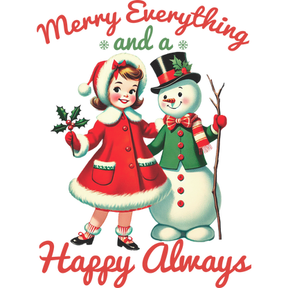 Merry Everything and a Happy Always Holiday Art