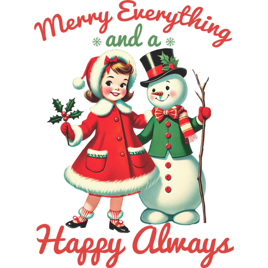 Merry Everything and a Happy Always Holiday Art