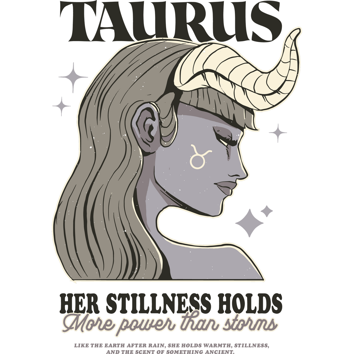 Taurus Her Stillness Holds More Power Than Storms