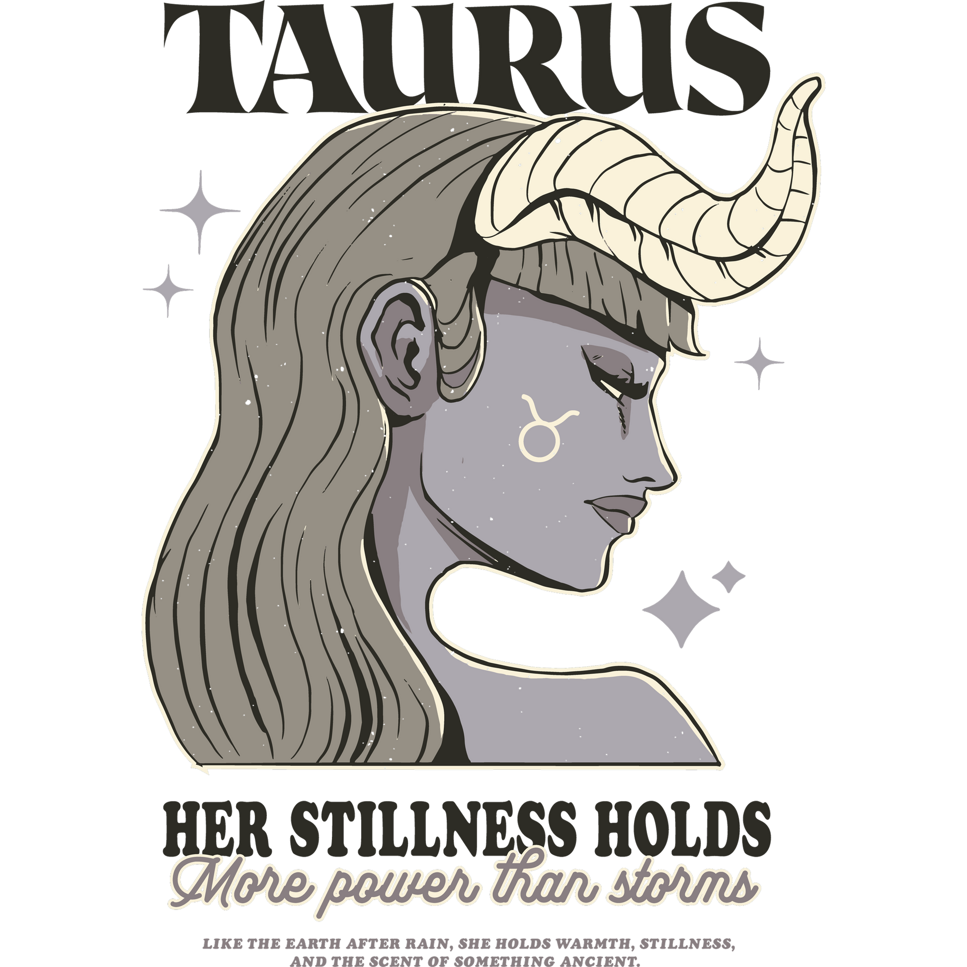 Taurus Her Stillness Holds More Power Than Storms