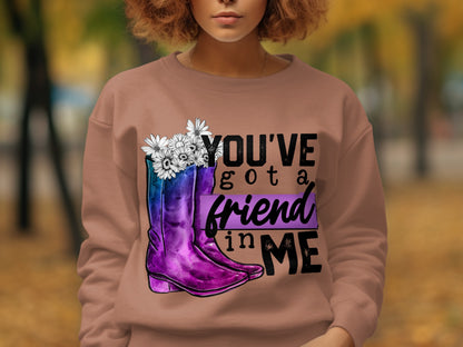 You've Got a Friend in Me Sweatshirt Product