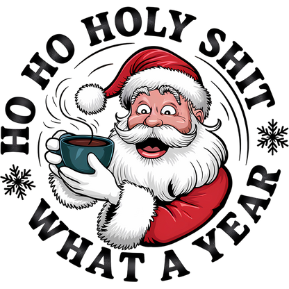 Funny Santa Ho Ho Holy Shit What a Year product
