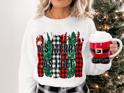 As Merry As I Get Festive Plaid Sweatshirt
