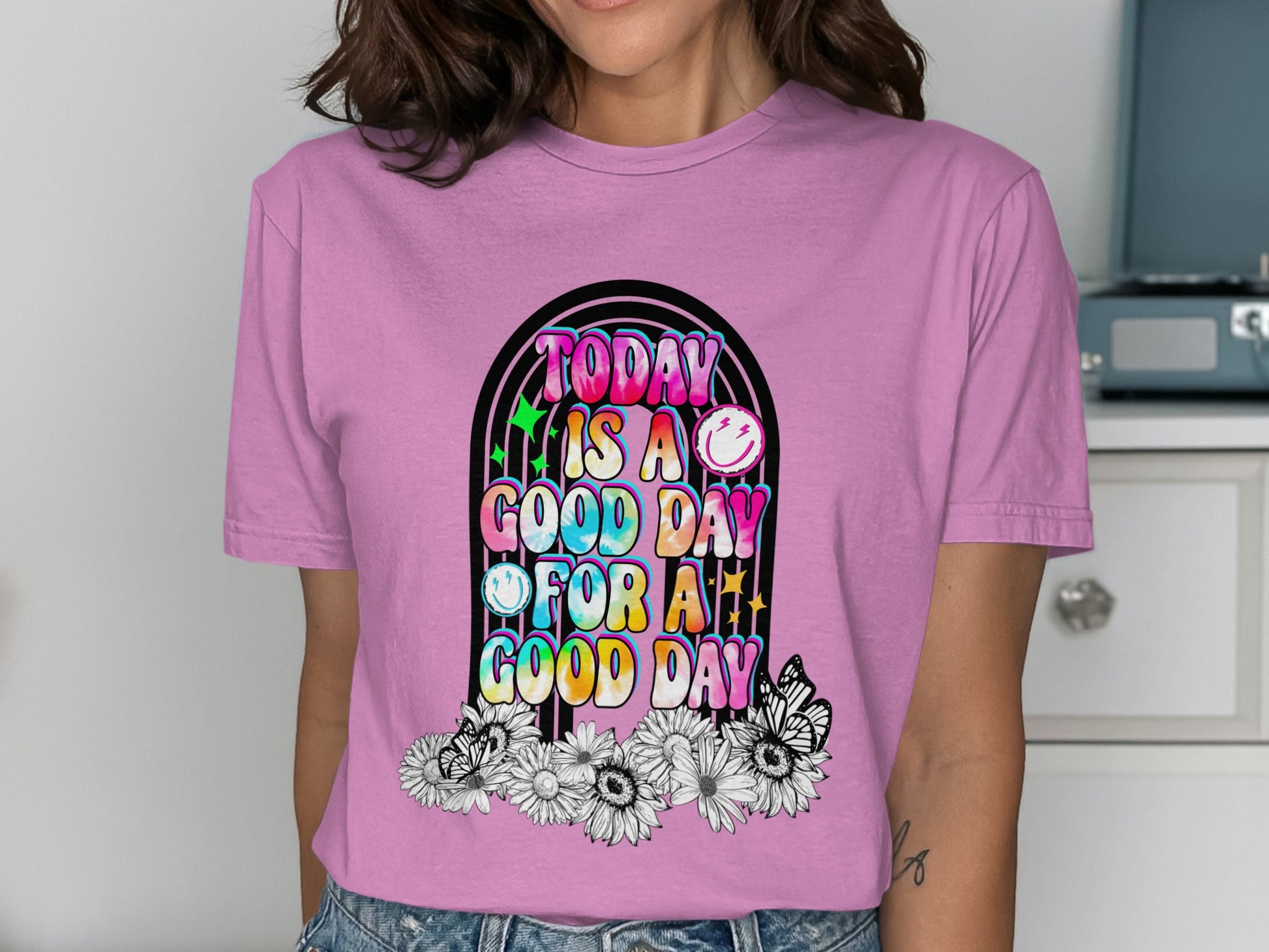 Today is a Good Day for a Good Day Statement Shirt
