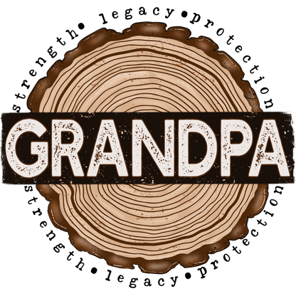 Grandpa Strength Legacy Protection design