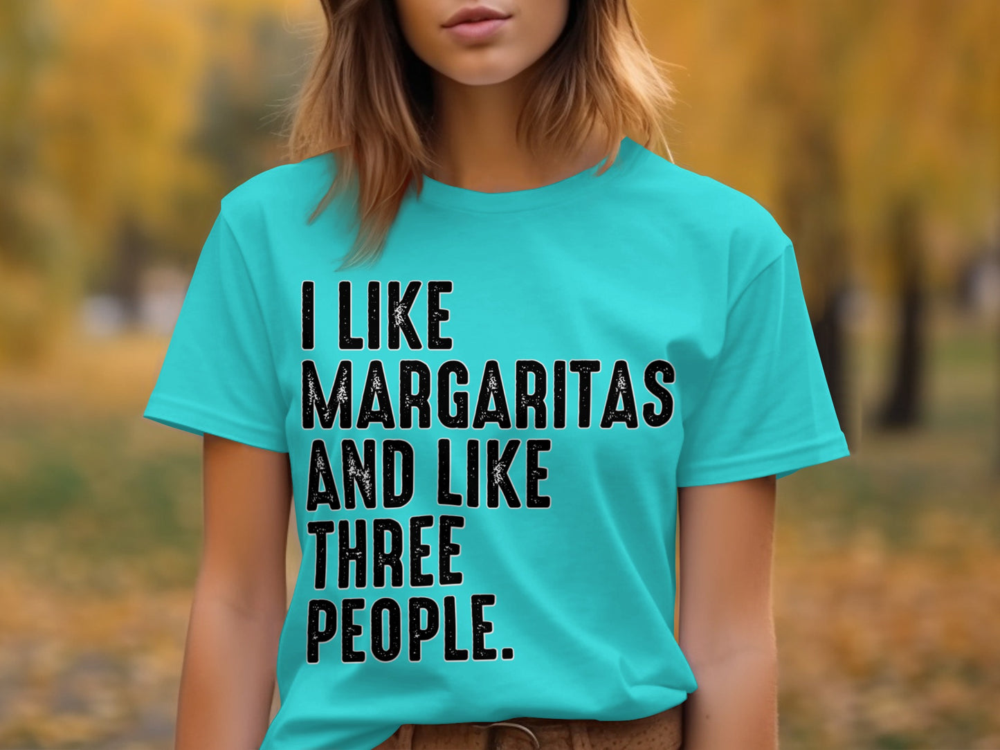 I Like Margaritas And Like Three People Shirt