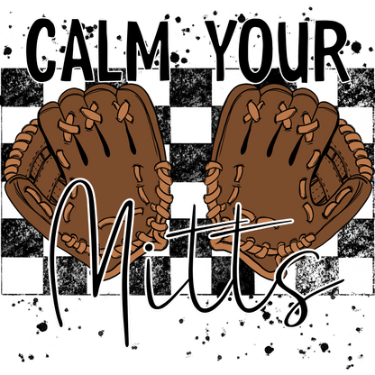 Calm Your Mitts Baseball Glove Themed Product