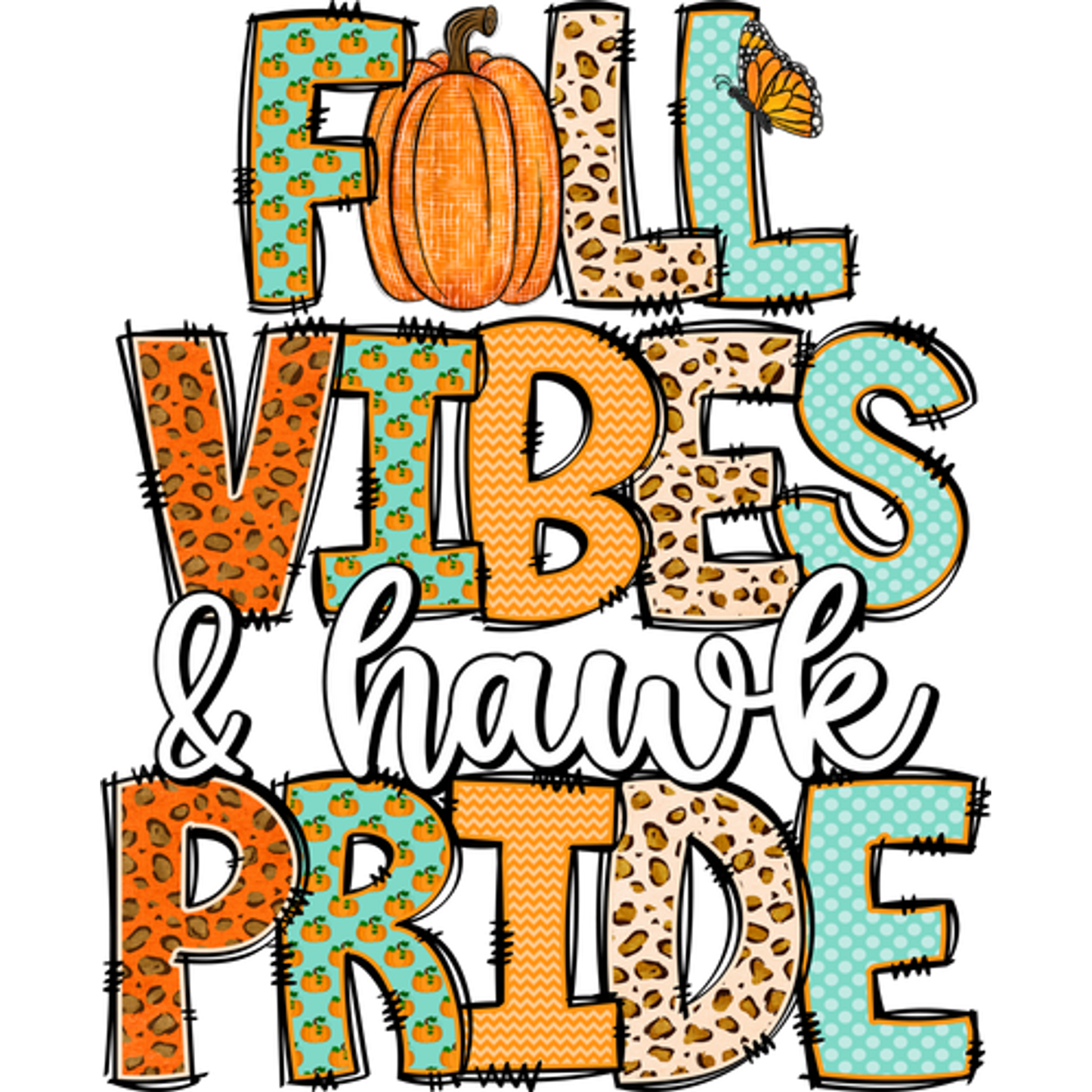Fall Vibes and Hawk Pride Graphic Design Apparel