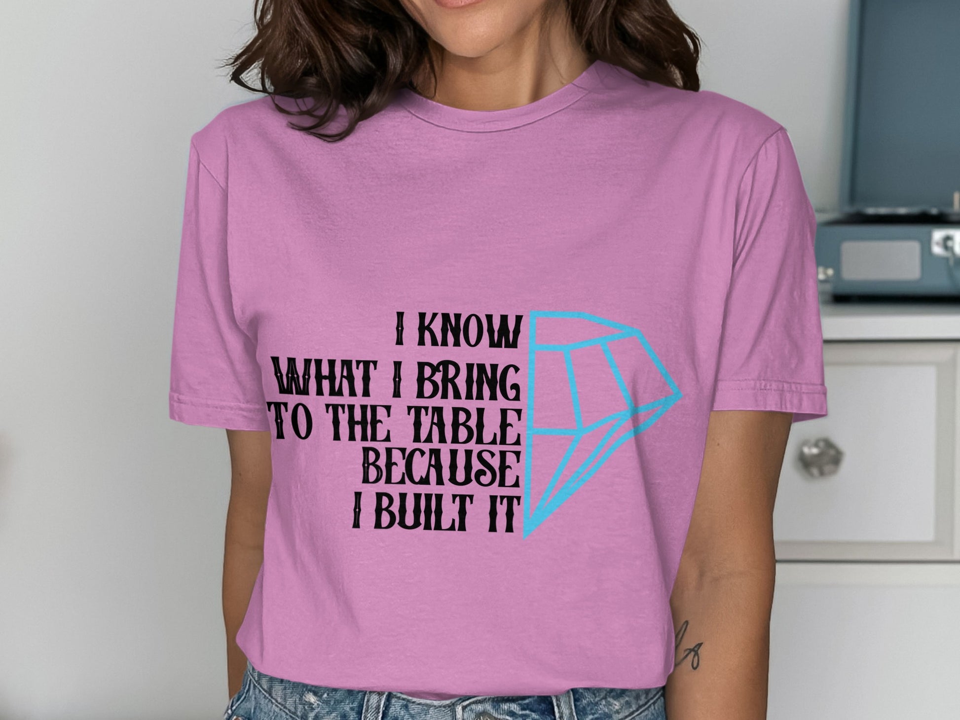 I Know What I Bring To The Table Because I Built It shirt