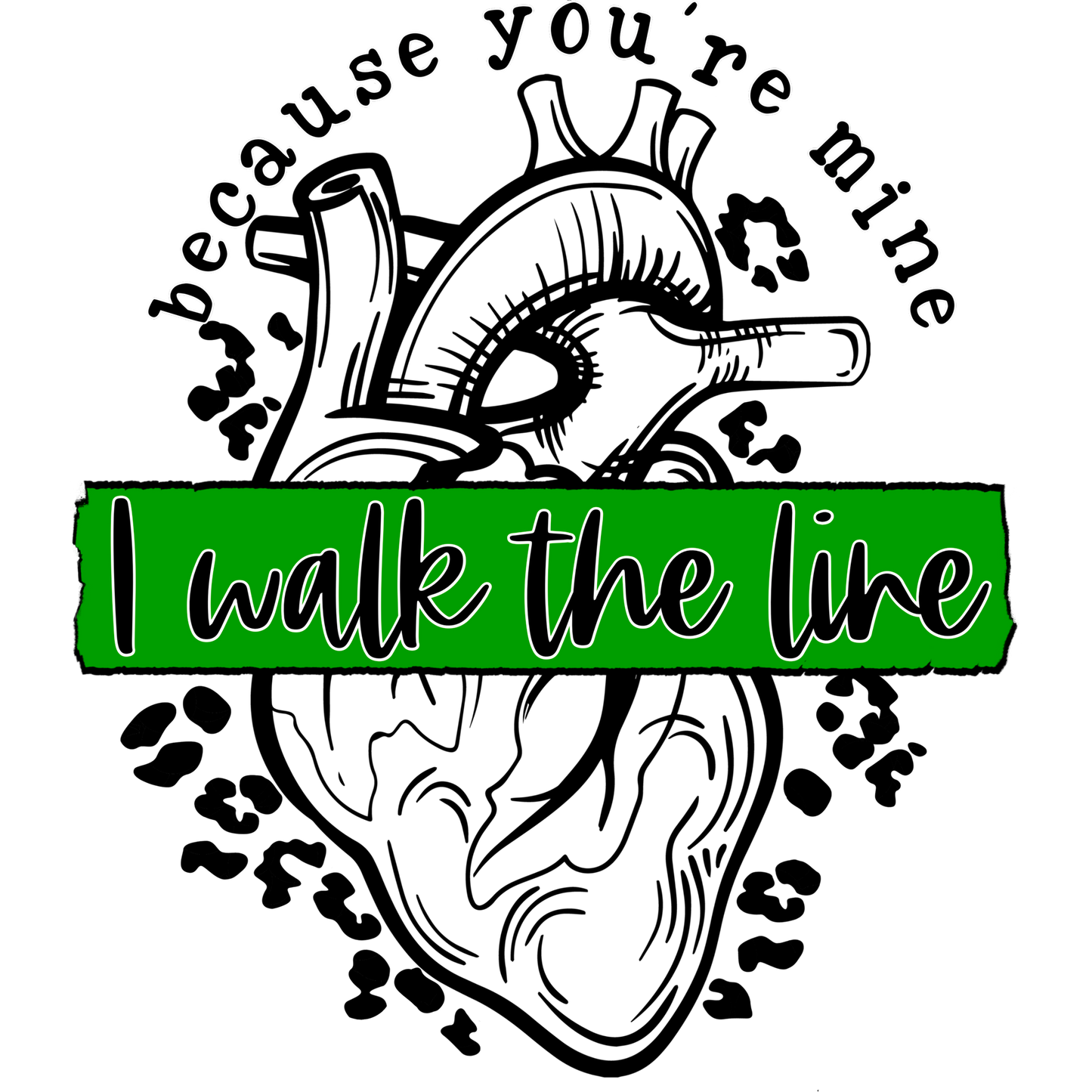 I Walk the Line Because You're Mine product