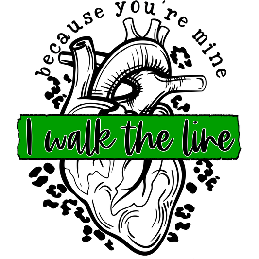 I Walk the Line Because You're Mine product