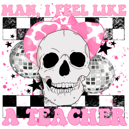 Man I Feel Like A Teacher Skull Design product