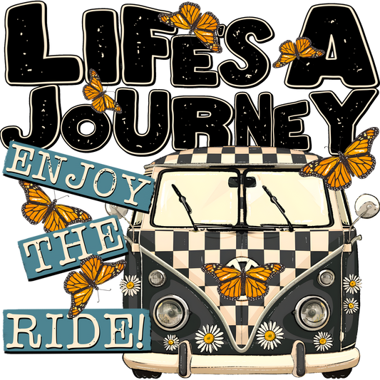 Life's a Journey Enjoy the Ride graphic product