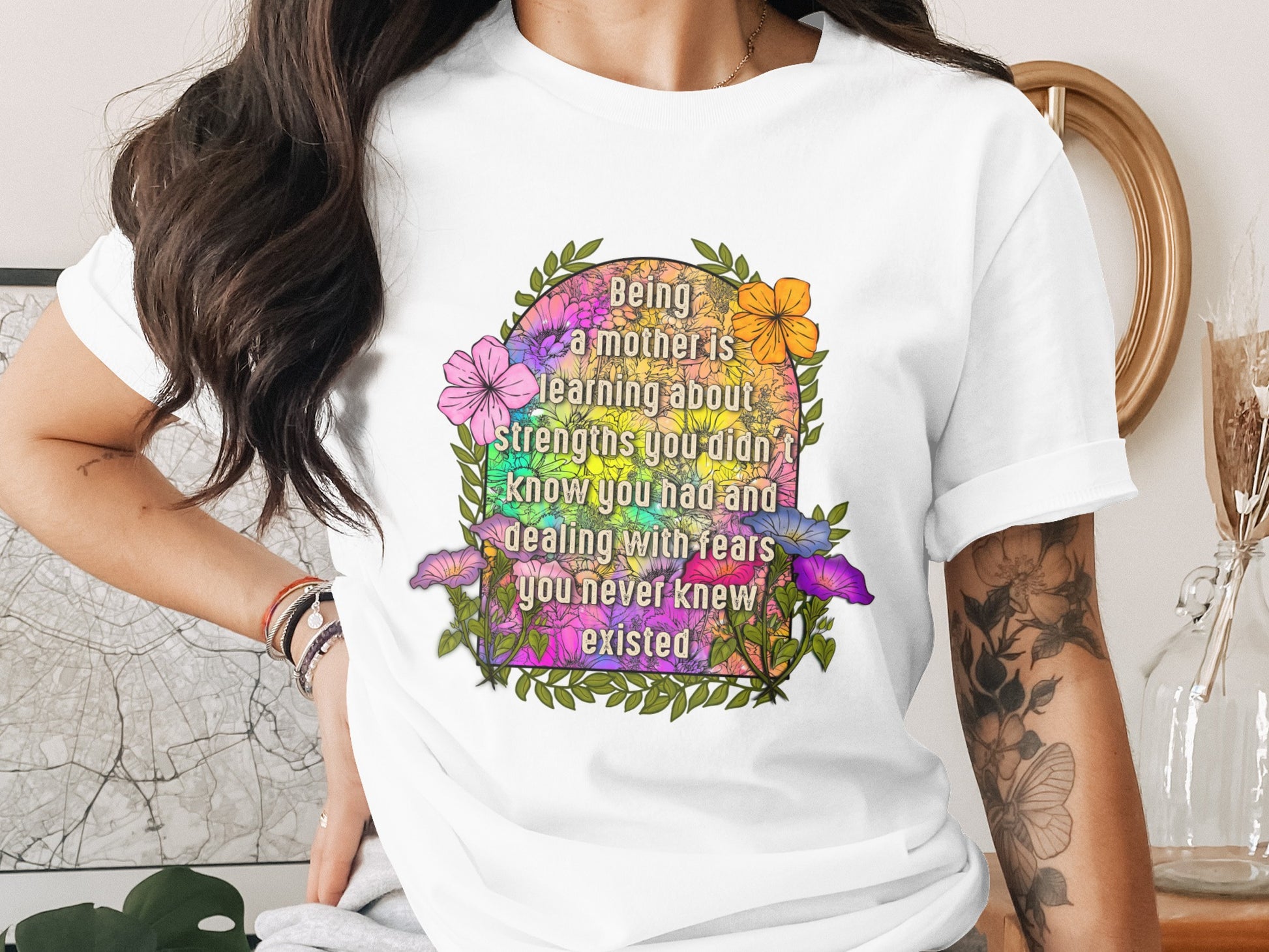 Being a Mother Strengths You Didn't Know You Had T-shirt