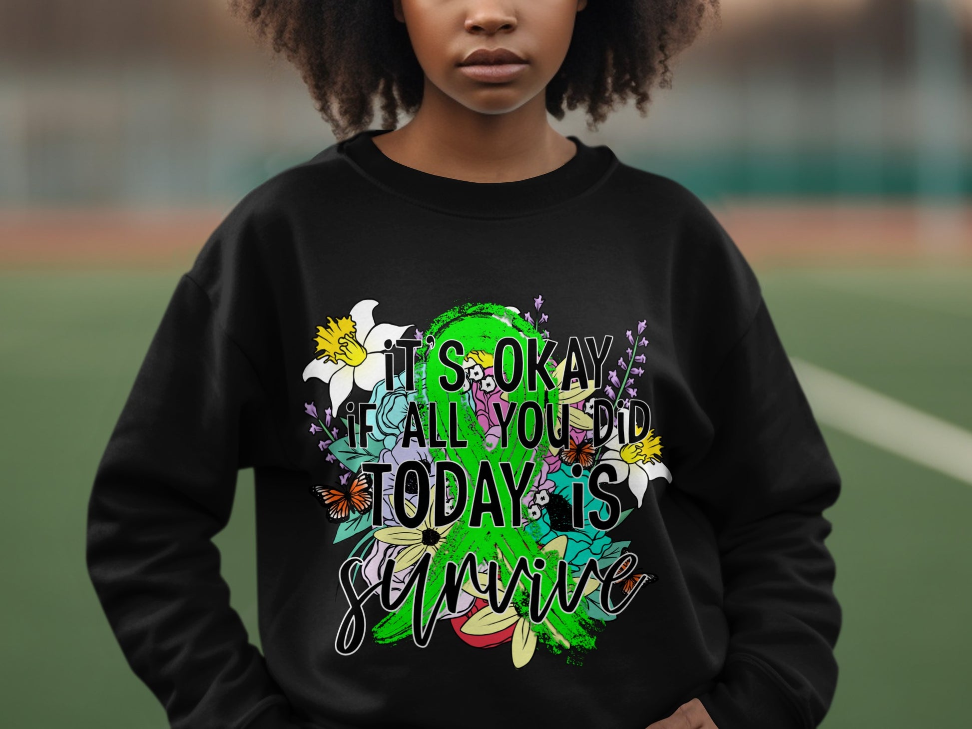 It's Okay If All You Did Today Is Survive Hoodie
