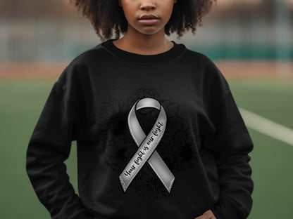 Your Light Is Our Light Awareness Ribbon Sweatshirt
