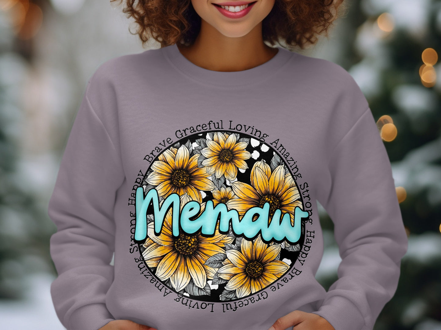 Brave Graceful Loving Amazing Strong Happy Meemaw Sweatshirt