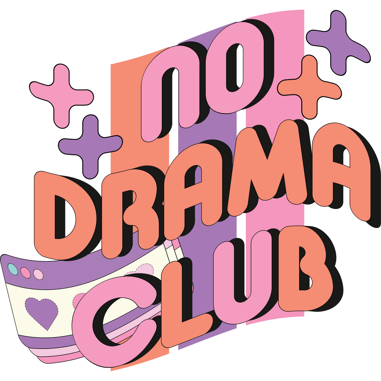 No Drama Club Bold Fun Graphic Design Product