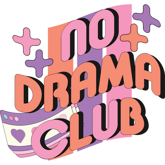 No Drama Club Bold Fun Graphic Design Product