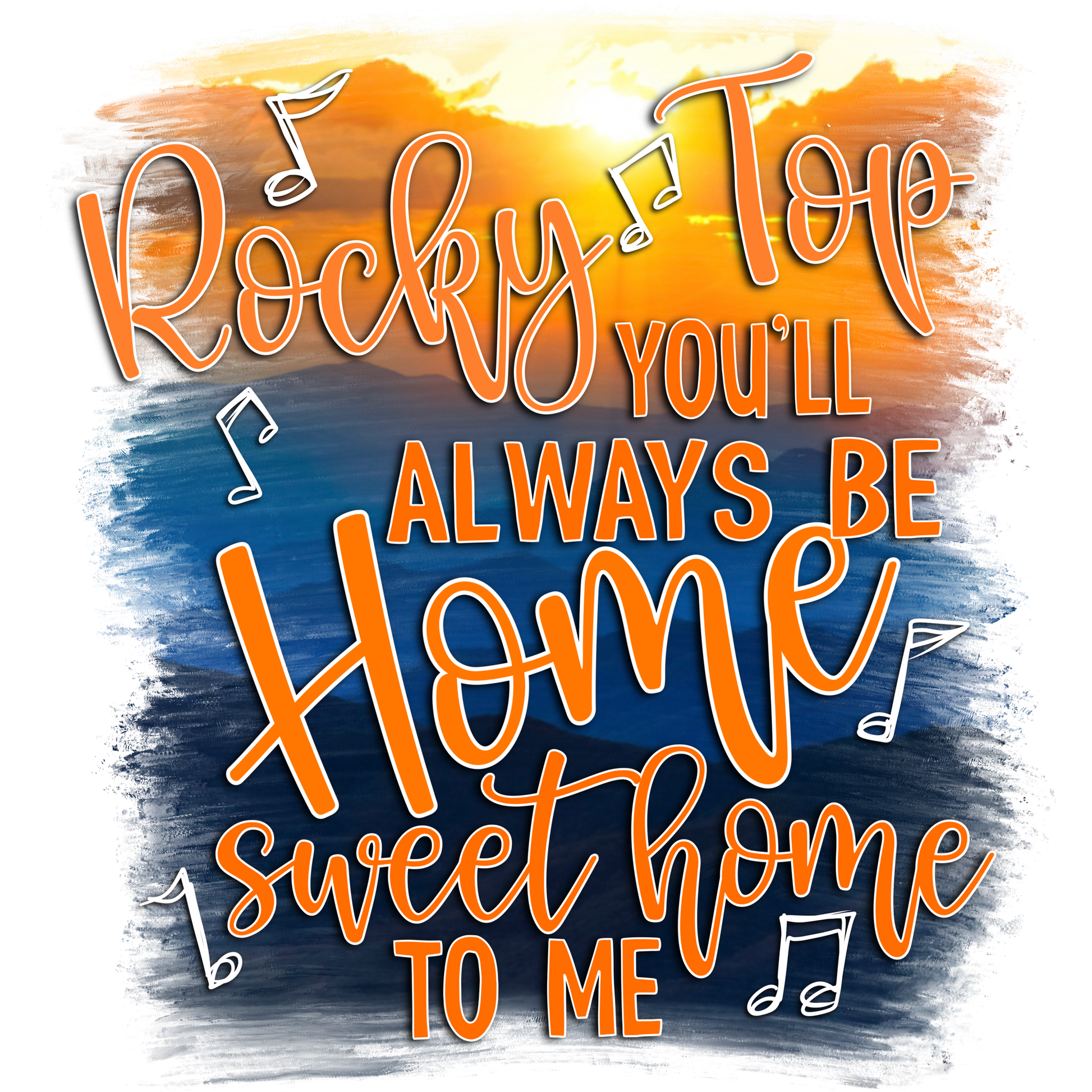 Rocky Top Always Be Home Sweet Home poster