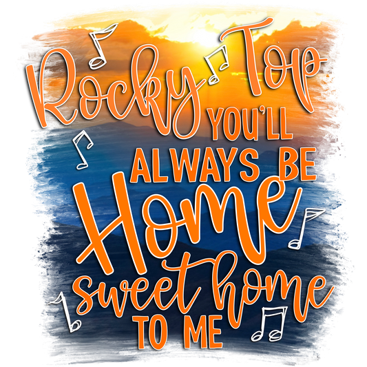 Rocky Top Always Be Home Sweet Home poster