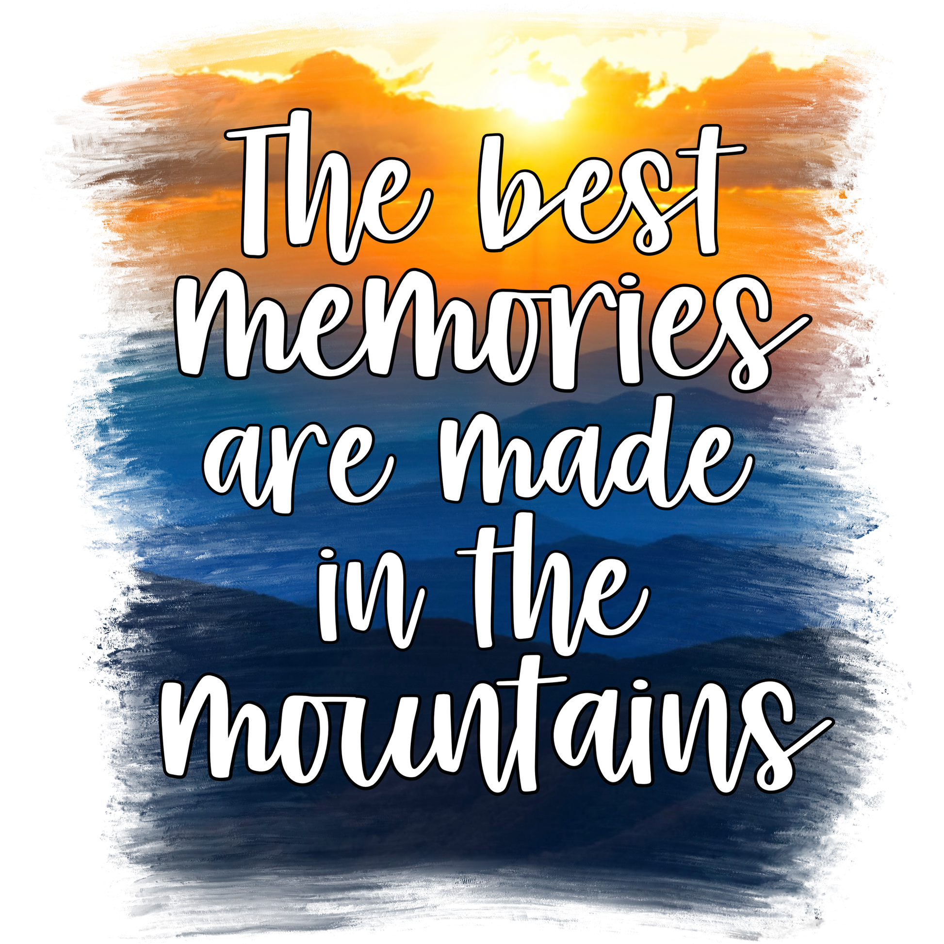 The best memories are made in the mountains product