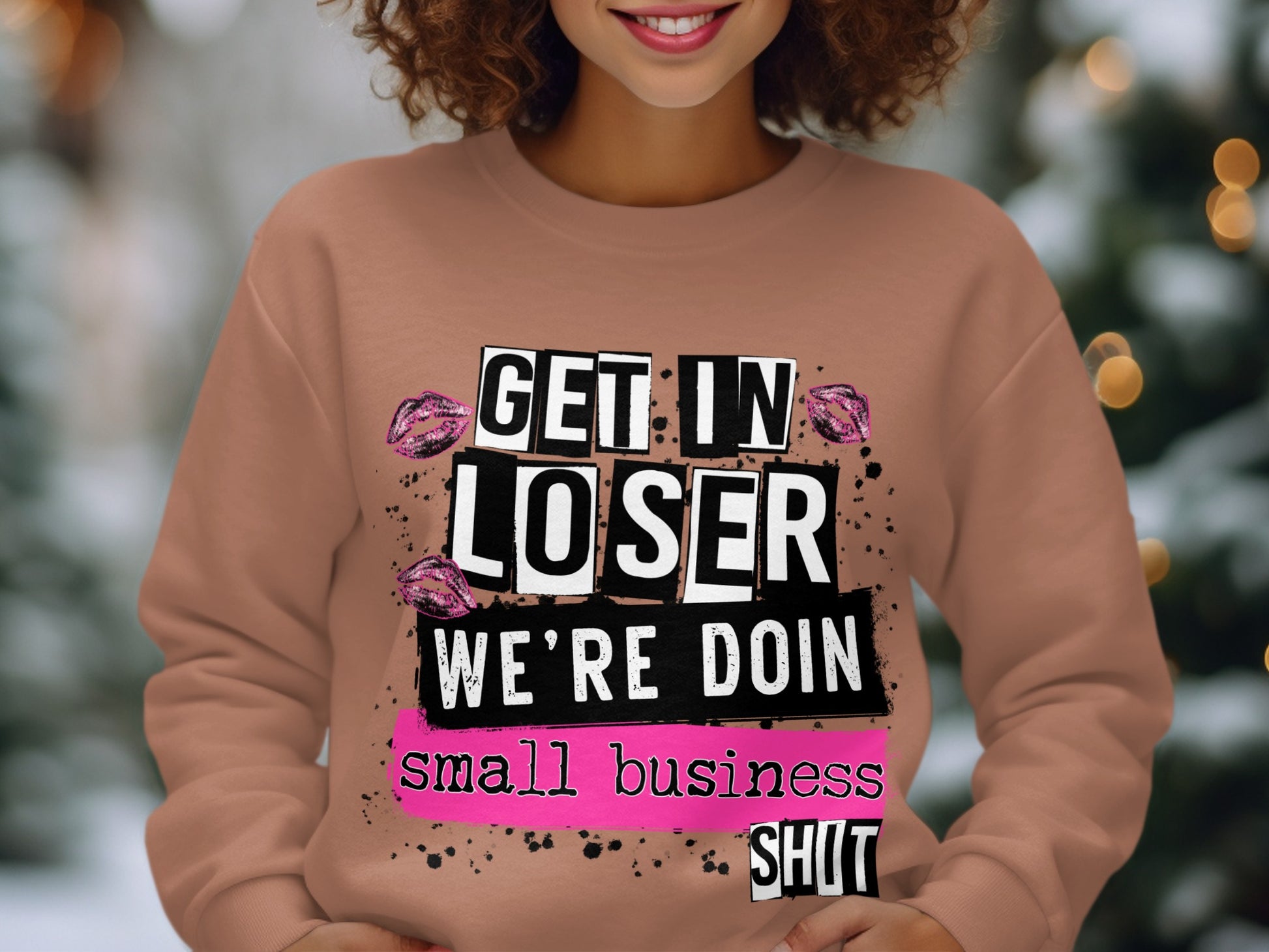 Get In Loser We're Doin Small Business Shirt