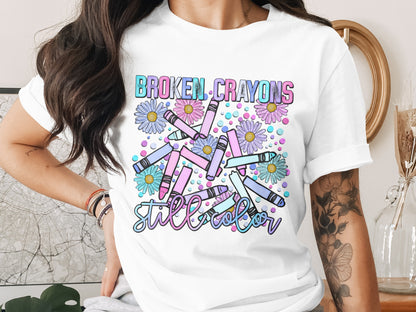Broken Crayons Still Color Graphic Teeshirt