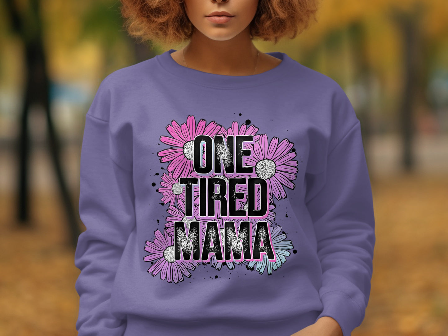 One Tired Mama Floral Graphic Sweatshirt
