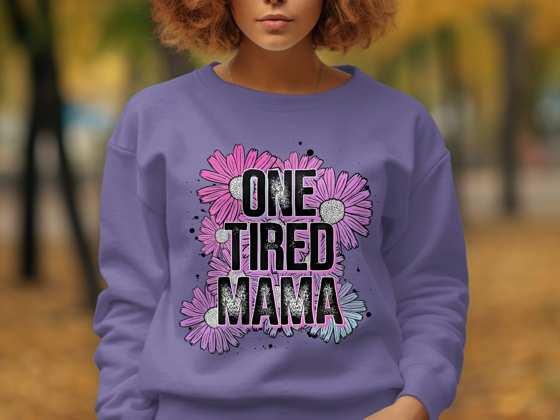 One Tired Mama Floral Graphic Sweatshirt