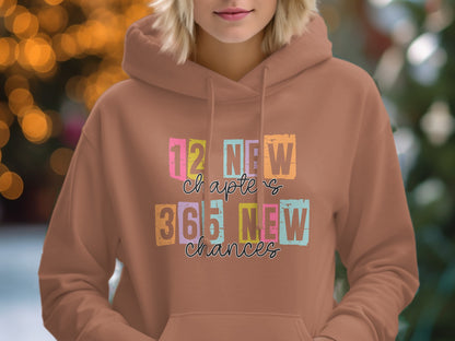 12 New Chapters 365 New Chances Hoodie