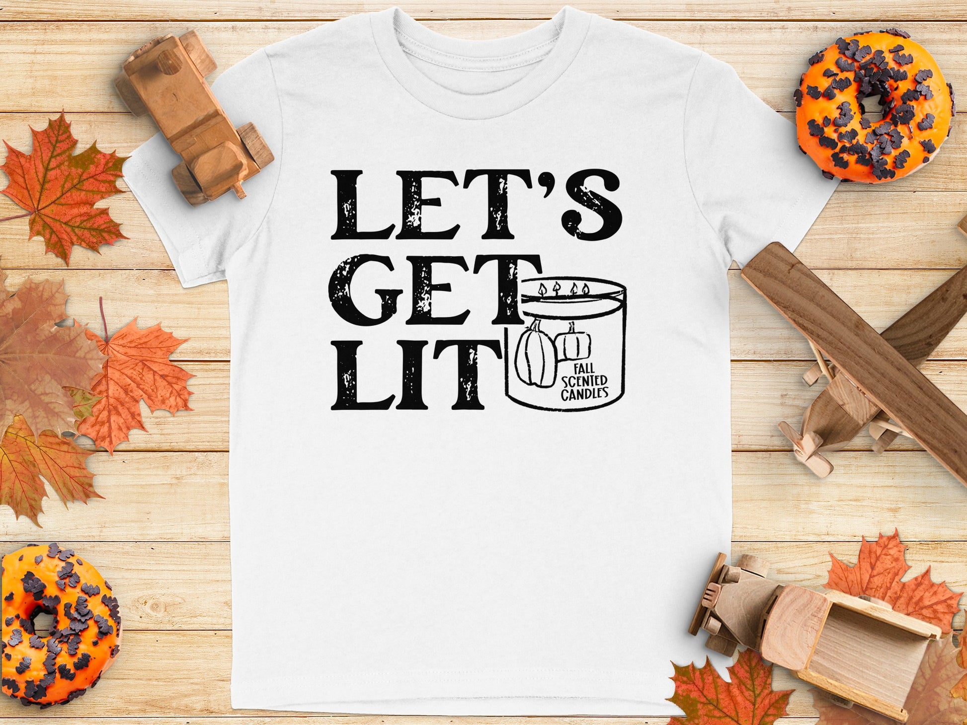 LET'S GET LIT Fall Scented Candles design t-shirt
