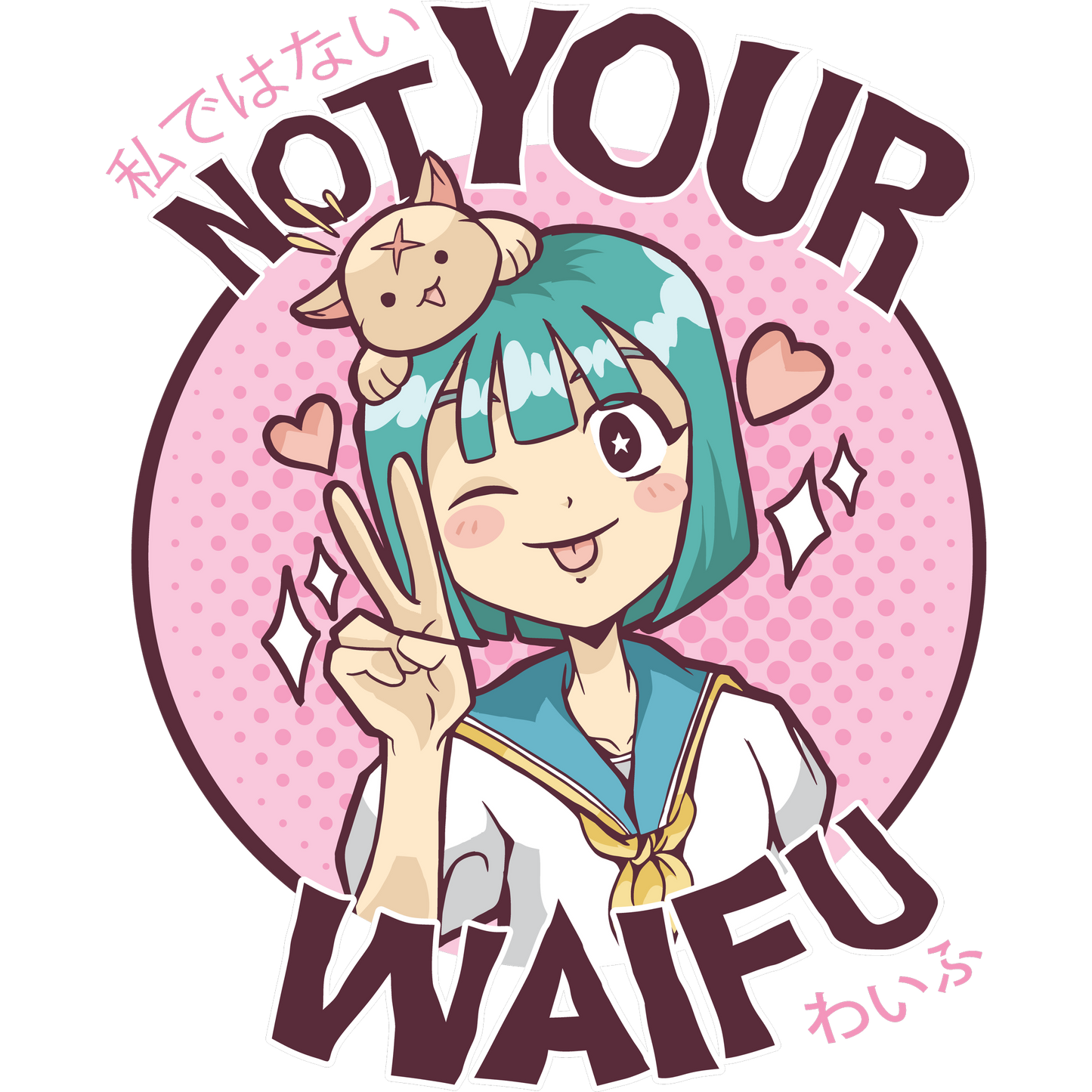 Not Your Waifu Anime Art Graphic Print Design