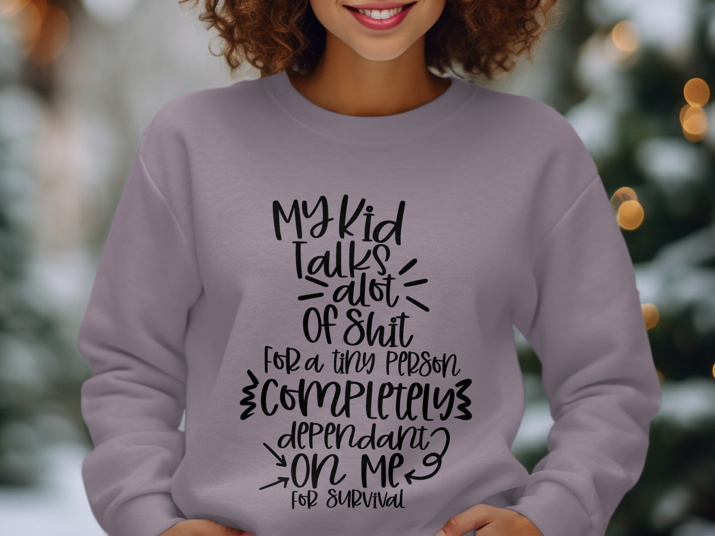 My Kid Talks A Lot of Shit Funny Sweatshirt