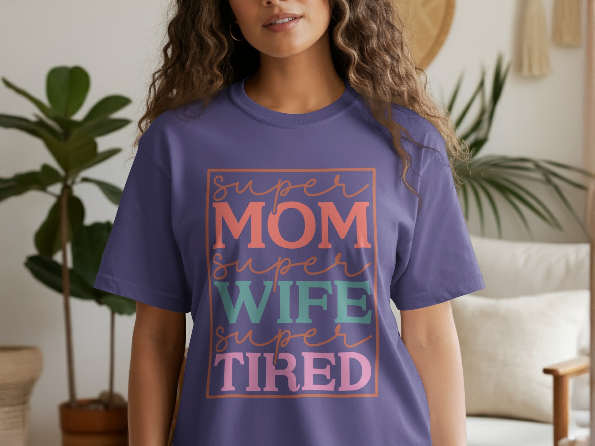 Super Mom Super Wife Super Tired Graphic Tee