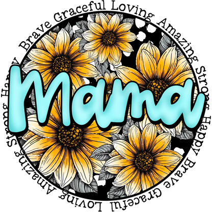 Beautiful Mama Design with Sunflowers and Positive Words
