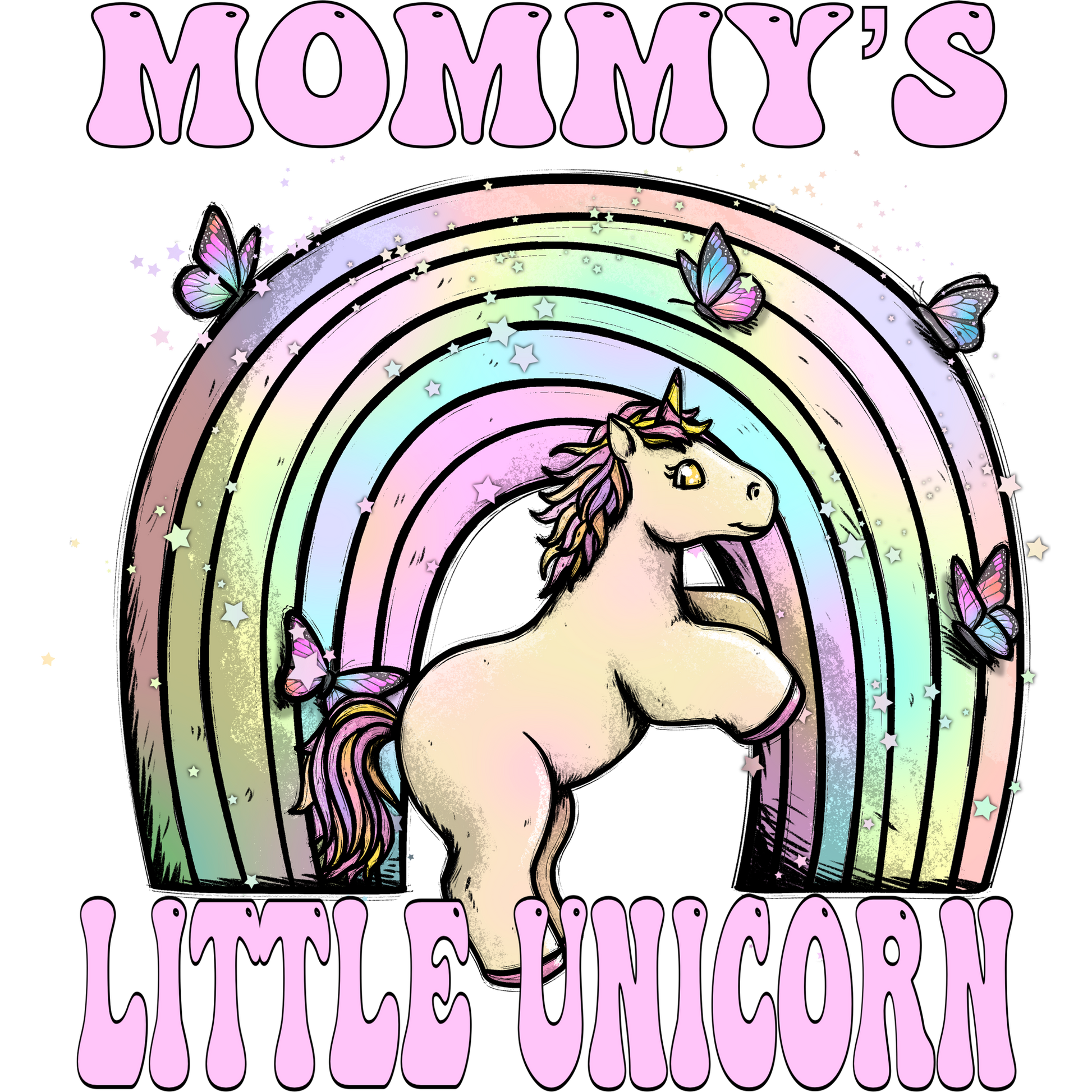Mommy's Little Unicorn with Rainbow and Butterflies