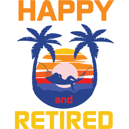 Happy and Retired Relaxing Hammock Graphic product