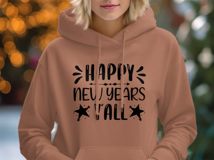 Happy New Year's Y'all Hoodie for a Festive Look