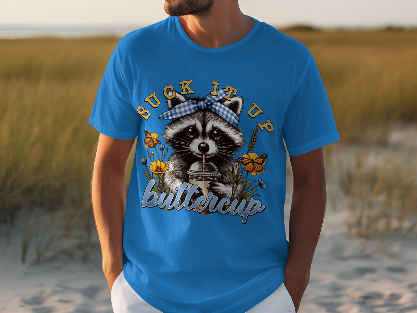 Suck It Up Buttercup Raccoon Print T-Shirt