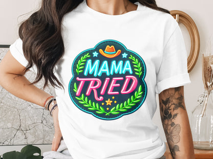 Neon Mama Tried Cowboy Hat Graphic Tee
